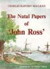 Image for The Natal papers of John Ross