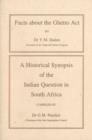 Image for Facts About the Ghetto Act (1946) : A Historical Synopsis of the Indian Question in South Africa (1945)