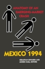 Image for Mexico 1994 : Anatomy of an Emerging-Market Crash