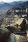 Image for Uncharted journey  : promoting democracy in the Middle East