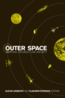 Image for Outer space: weapons, diplomacy and security