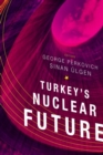 Image for Turkey&#39;s Nuclear Future