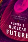 Image for Turkey&#39;s Nuclear Future