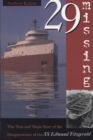 Image for 29 missing  : the true and tragic story of the disappearance of the SS Edmund Fitzgerald