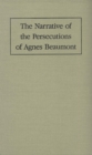 Image for Narrative of the Persecutions of Agnes Beaumont