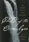 Image for Child of the Ocmulgee : The Selected Poems of Freda Quenneville