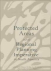 Image for Protected Areas and the Regional Planning Imperative in North America