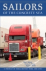 Image for Sailors of the concrete sea  : a portrait of truck drivers&#39; work and lives