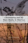 Image for Christianity and the Mass Media in America