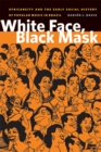 Image for White Face, Black Mask