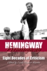 Image for Hemingway  : eight decades of criticism