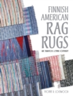 Image for Finnish American Rag Rugs : Art, Tradition &amp; Ethnic Continuity