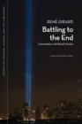 Image for Battling to the End : Conversations with Benoit Chantre
