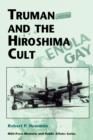 Image for Truman and the Hiroshima Cult