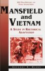 Image for Mansfield and Vietnam: a study in rhetorical adaptation