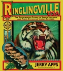 Image for Ringlingville USA : The Stupendous Story of Seven Siblings and Their Stunning Circus Success