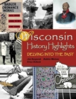 Image for Wisconsin history highlights  : delving into the past