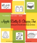 Image for Apple Betty and Sloppy Joe: Stirring Up the Past with Family Recipes and Stories