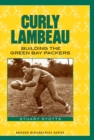 Image for Curly Lambeau: Building the Green Bay Packers