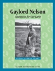 Image for Gaylord Nelson: Champion for Our Earth