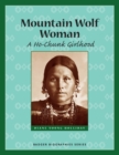 Image for Mountain Wolf Woman: A Ho-Chunk Girlhood