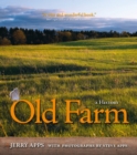 Image for Old Farm: A History