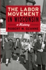 Image for Labor Movement in Wisconsin: A History