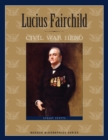 Image for Lucius Fairchild: Civil War Hero