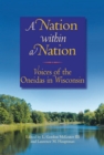 Image for Nation within a Nation: Voices of the Oneidas in Wisconsin
