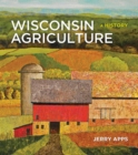 Image for Wisconsin Agriculture: A History