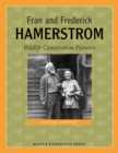 Image for Fran and Frederick Hamerstrom: wildlife conservation pioneers