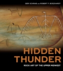 Image for Hidden thunder: rock art of the upper midwest