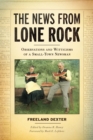 Image for The news from Lone Rock: observations and one-liners of a small-town pundit