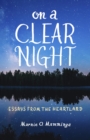 Image for On a clear night: essays from the heartland