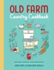 Image for Old farm country cookbook: recipes, menus, and memories