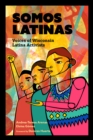 Image for Somos Latinas: Voices of Wisconsin Latina Activists