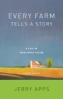Image for Every farm tells a story: a tale of family values