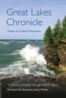 Image for Great Lakes chronicle: essays on coastal Wisconsin