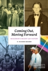Image for Coming out, moving forward: Wisconsin&#39;s recent gay history