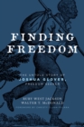 Image for Finding Freedom: The Untold Story of Joshua Glover, Freedom Seeker