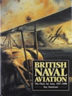 Image for British Naval Aviation : The Fleet Air Arm, 1917-1990