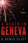 Image for A death in Geneva: a novel