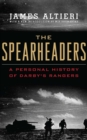 Image for The Spearheaders: A Personal History of Darby&#39;s Rangers