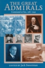 Image for The Great Admirals : Command at Sea, 1587-1945