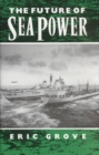 Image for Future of Sea Power