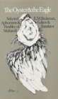 Image for The Oyster and the Eagle : Selected Aphorisms of &quot;&quot;Multatuli