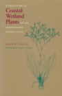 Image for A Field Guide to Coastal Wetland Plants of the North-eastern United States