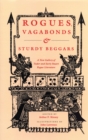 Image for Rogues, Vagabonds and Sturdy Beggars : New Gallery of Tudor and Early Stuart Rogue Literature