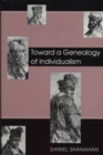 Image for Toward a Genealogy of Individualism