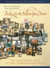 Image for Baby, Let Me Follow You Down : The Illustrated Story of the Cambridge Folk Years
